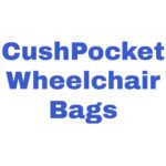 CushPocket Wheelchair Bags is written in blue