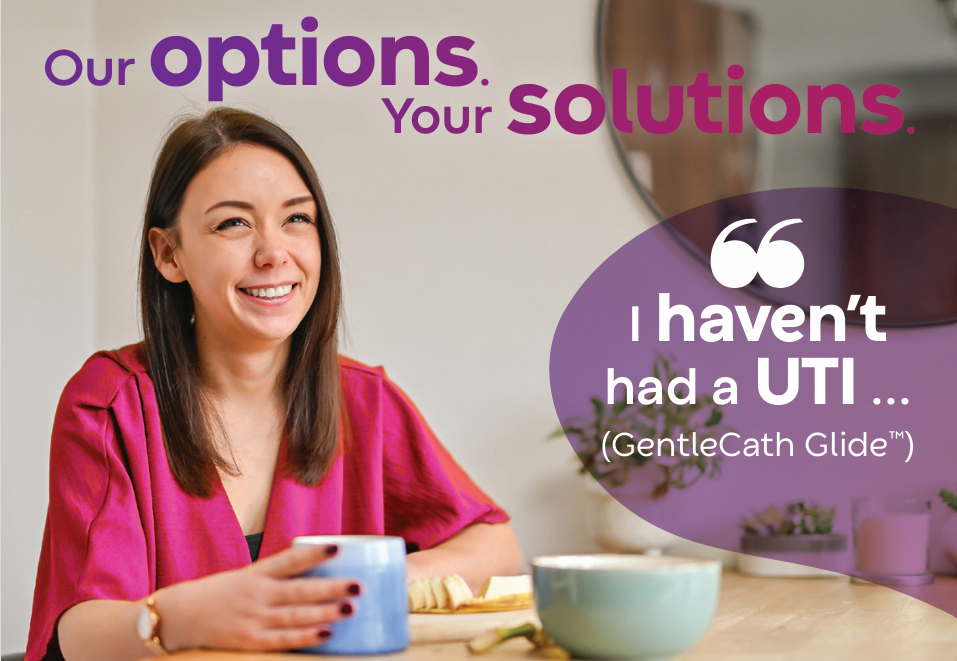 The image reads 'Our options. Your solutuions. I haven't had a UTI (GentleCath Glide) and shows a woman smiling.