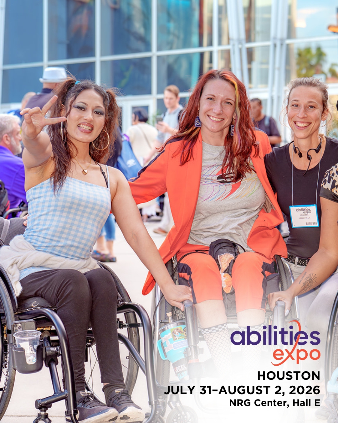 3 women smile for a photo. The bottom corner reads 'abilities expo Houston, July 31-august 2, 2026, NRG Center, Hall E'