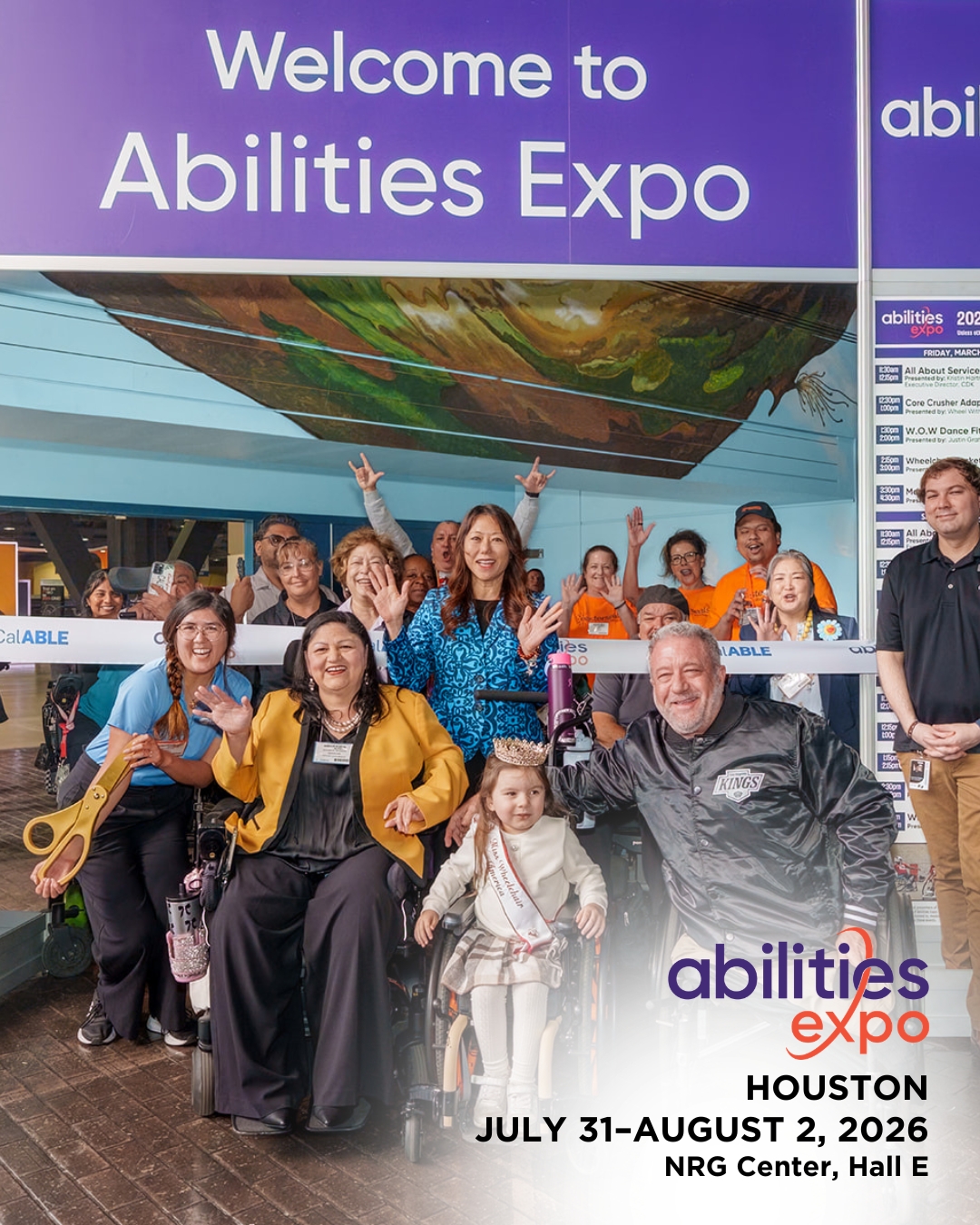 Dave Stevens and Little Miss Wheelchair America smile in front of the Abilities Expo Welcome sign with a group of people. The bottom corner reads 'abilities expo Houston, July 31-august 2, 2026, NRG Center, Hall E.'